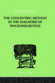The Concentric Method In The Diagnosis Of Psychoneurotics book cover