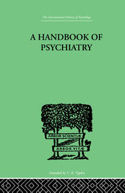 A Handbook Of Psychiatry book cover
