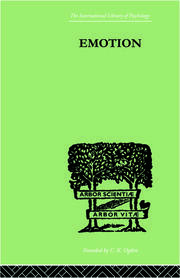 Emotion: A COMPREHENSIVE PHENOMENOLOGY OF THEORIES AND THEIR MEANINGS for book cover