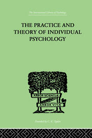 The Practice And Theory Of Individual Psychology book cover
