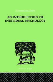 An INTRODUCTION TO INDIVIDUAL PSYCHOLOGY book cover