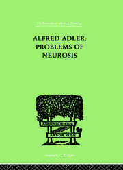 Alfred Adler: Problems of Neurosis: A Book of Case-Histories book cover