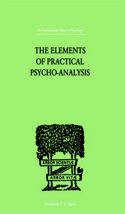 The Elements Of Practical Psycho-Analysis book cover