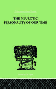 The Neurotic Personality Of Our Time book cover