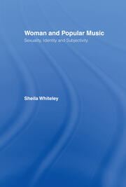 Women and Popular Music: Sexuality, Identity and Subjectivity book cover