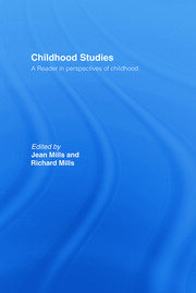Childhood Studies: A Reader in Perspectives of Childhood book cover
