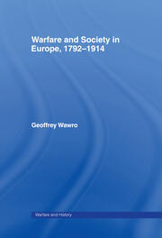 Warfare and Society in Europe, 1792- 1914 book cover