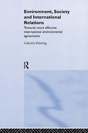 Environment, Society and International Relations: Towards More Effective International Agreements book cover