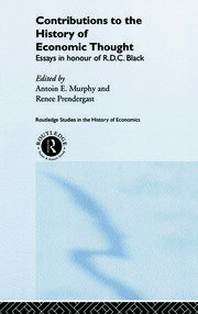 Contributions to the History of Economic Thought: Essays in Honour of R.D.C. Black book cover