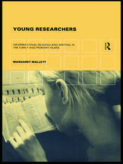 Young Researchers: Informational Reading and Writing in the Early and Primary Years book cover