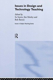 Issues in Design and Technology Teaching book cover