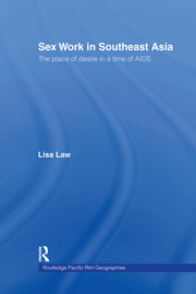 Sex Work in Southeast Asia: The Place of Desire in a Time of AIDS book cover