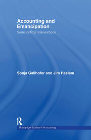 Accounting and Emancipation: Some Critical Interventions book cover