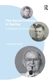 The Social Context of Ageing: A Textbook of Gerontology book cover