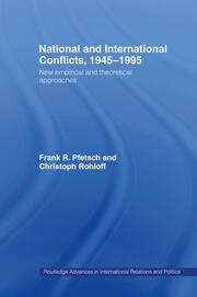 National and International Conflicts, 1945-1995: New Empirical and Theoretical Approaches book cover