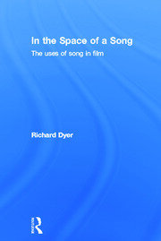In The Space Of A Song: The Uses of Song in Film book cover