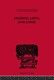 Chance, Love, and Logic: Philosophical Essays book cover
