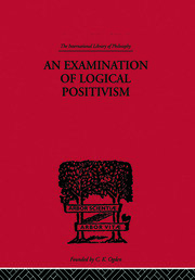 An Examination of Logical Positivism book cover