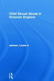 Child Sexual Abuse in Victorian England book cover
