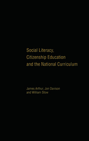 Social Literacy, Citizenship Education and the National Curriculum book cover