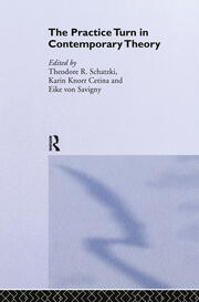 The Practice Turn in Contemporary Theory book cover