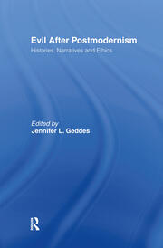 Evil after Postmodernism: Histories, Narratives and Ethics book cover