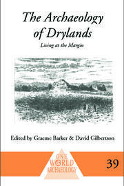 The Archaeology of Drylands: Living at the Margin book cover