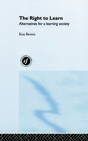 The Right to Learn: Alternatives for a Learning Society book cover