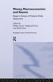 Money, Macroeconomics and Keynes: Essays in Honour of Victoria Chick, Volume 1 book cover