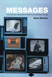 Messages: Free Expression, Media and the West from Gutenberg to Google book cover