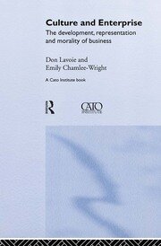 Culture and Enterprise: The Development, Representation and Morality of Business book cover
