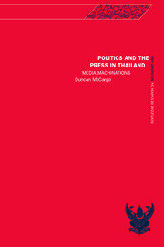 Politics and the Press in Thailand: Media Machinations book cover