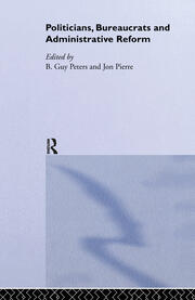 Politicians, Bureaucrats and Administrative Reform book cover