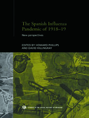The Spanish Influenza Pandemic of 1918-1919: New Perspectives book cover