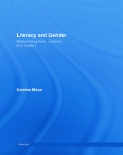 Literacy and Gender: Researching Texts, Contexts and Readers book cover