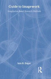 A Guide to Imagework: Imagination-Based Research Methods book cover