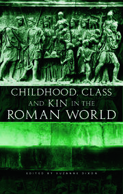 Childhood, Class and Kin in the Roman World book cover