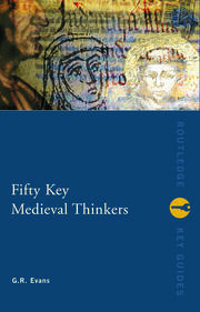 Fifty Key Medieval Thinkers book cover