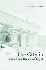 The City in Roman and Byzantine Egypt book cover
