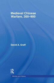Medieval Chinese Warfare 300-900 book cover