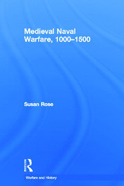 Medieval Naval Warfare 1000-1500 book cover