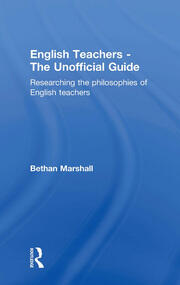 English Teachers - The Unofficial Guide: Researching the Philosophies of English Teachers book cover