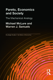 Pareto, Economics and Society: The Mechanical Analogy book cover