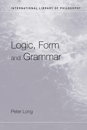 Logic, Form and Grammar book cover