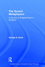 The Scotch Metaphysics: A Century of Enlightenment in Scotland book cover