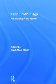 Latin Erotic Elegy: An Anthology and Reader book cover