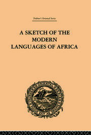 A Sketch of the Modern Languages of Africa: Volume I book cover