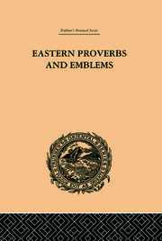 Eastern Proverbs and Emblems: Illustrating Old Truths book cover