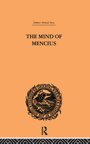 The Mind of Mencius: Political Economy Founded Upon Moral Philosophy book cover