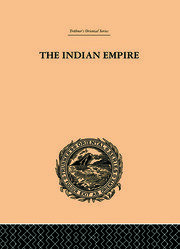 The Indian Empire: Its People, History and Products book cover